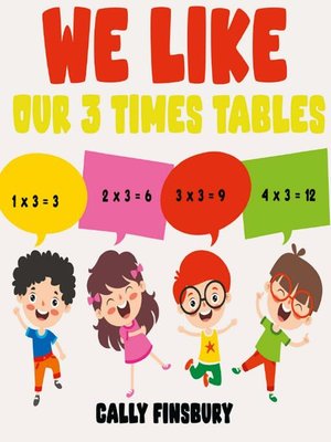 cover image of We Like Our 3 Times Tables